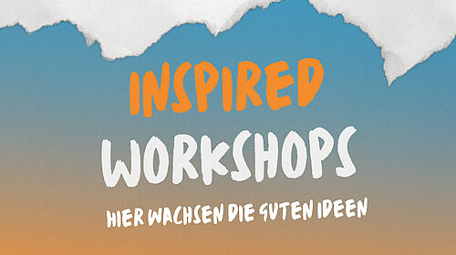 INSPIRED Workshops: Where Ideas Take Root